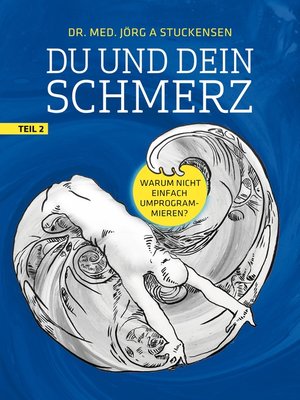 cover image of Du und dein Schmerz--Teil 2